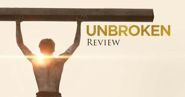 unbroken movie reviews