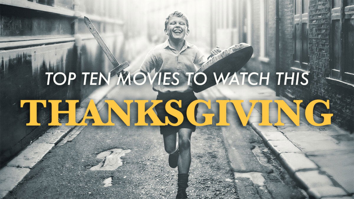 Top Ten Movies To Watch This Thanksgiving